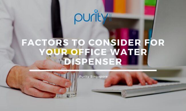 Factors To Consider For Your Office Water Dispenser